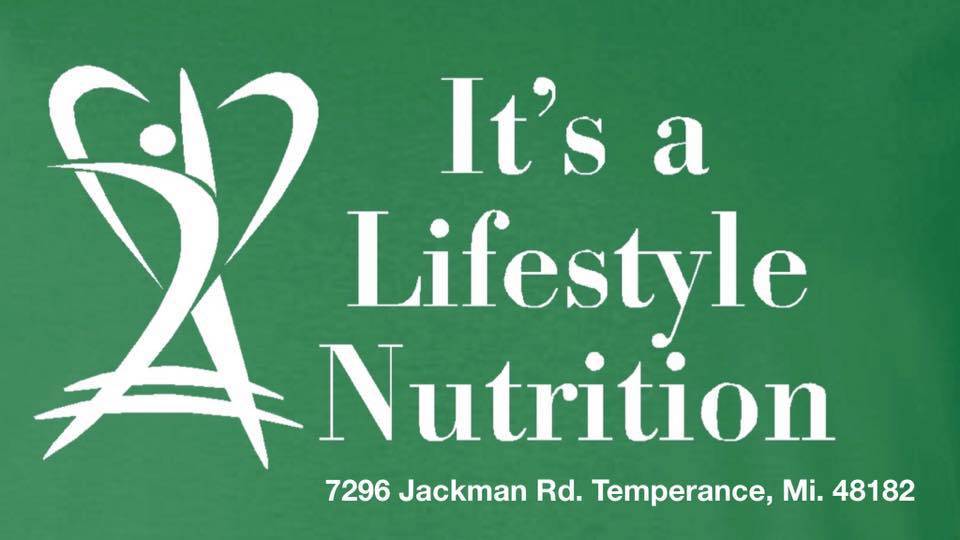 Its A Lifestyle Nutrition | 7296 Jackman Rd, Temperance, MI 48182 | Phone: (734) 224-7023