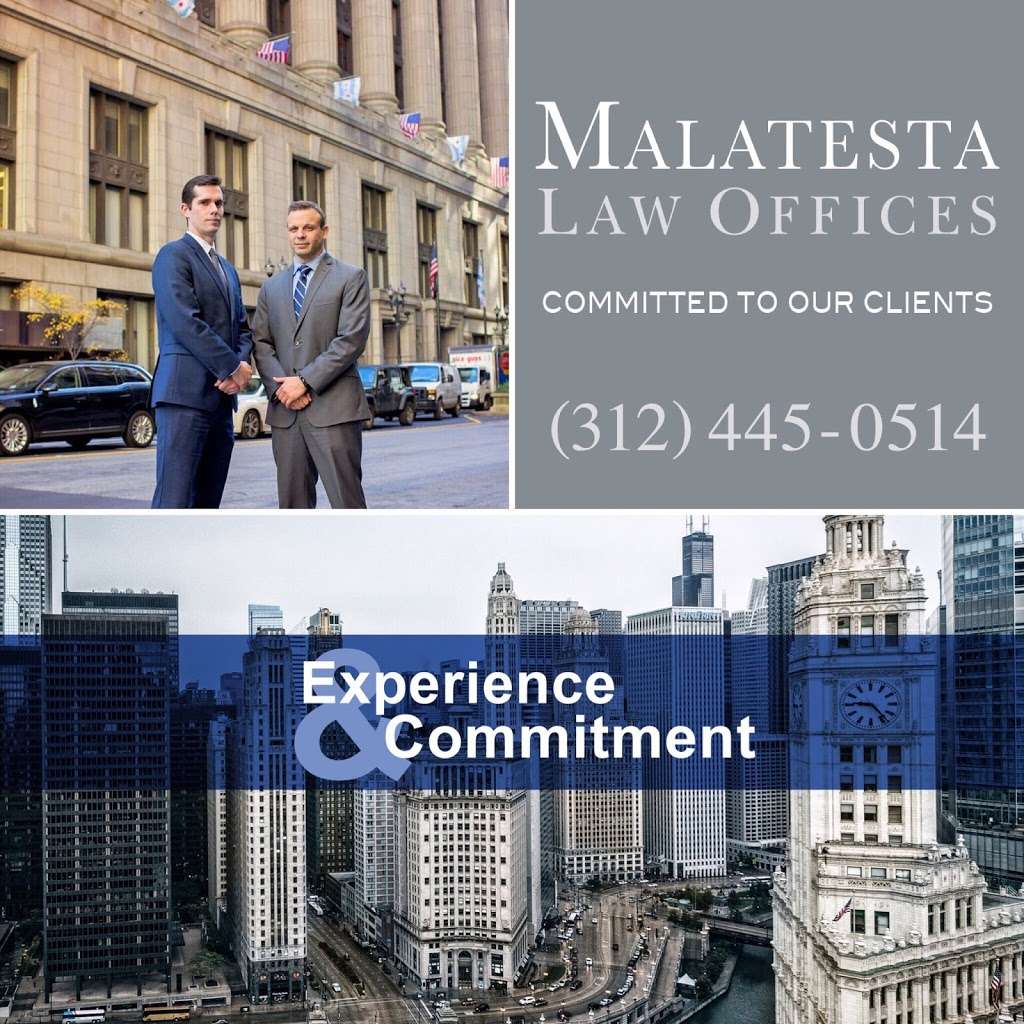 Malatesta Law Offices | 5310 N Harlem Ave suite 203, Chicago, IL 60656, USA | Phone: (312) 445-0514