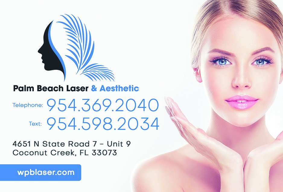 Palm Beach Laser & Aesthetic | 4651 FL-7 #9, Coconut Creek, FL 33073 | Phone: (954) 369-2040