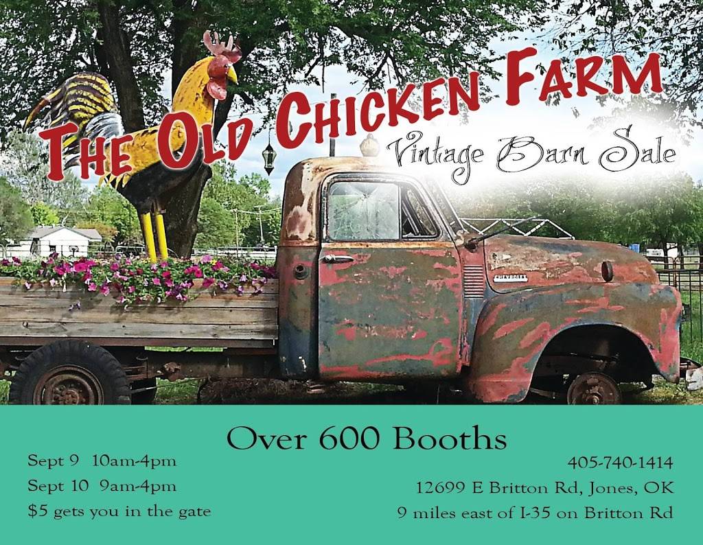 The Old Chicken Farm | 12699 E Britton Rd, Jones, OK 73049, USA | Phone: (405) 740-1414