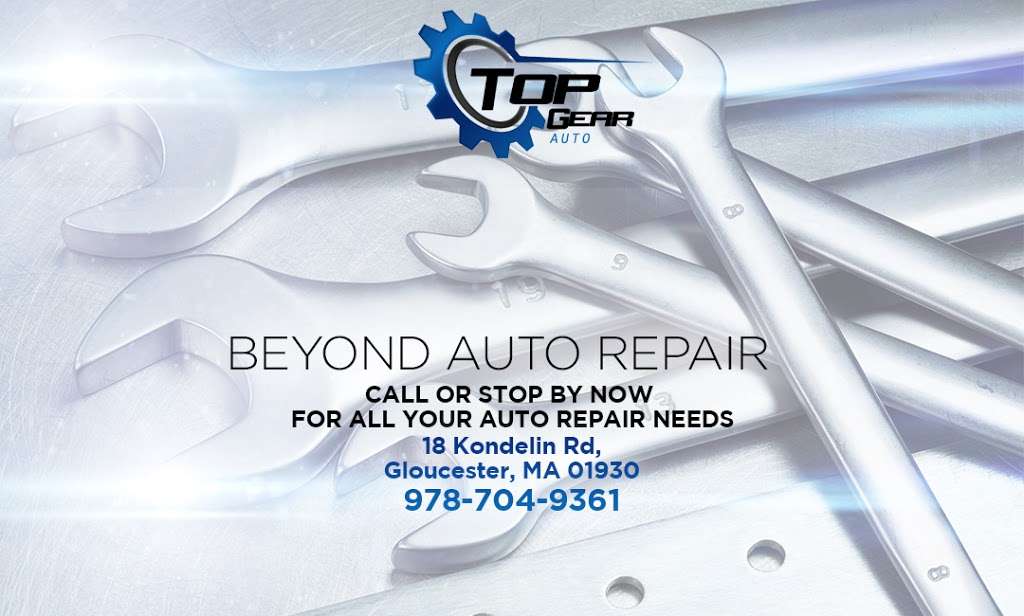 Top Gear Auto Repair | 18 Kondelin Rd, Gloucester, MA 01930, USA | Phone: (978) 704-9361