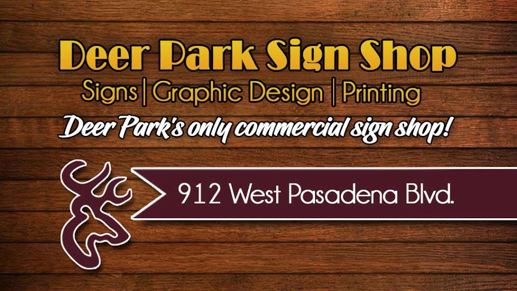 Deer Park Sign Shop | 912 W Pasadena Blvd, Deer Park, TX 77536, USA | Phone: (281) 476-1777