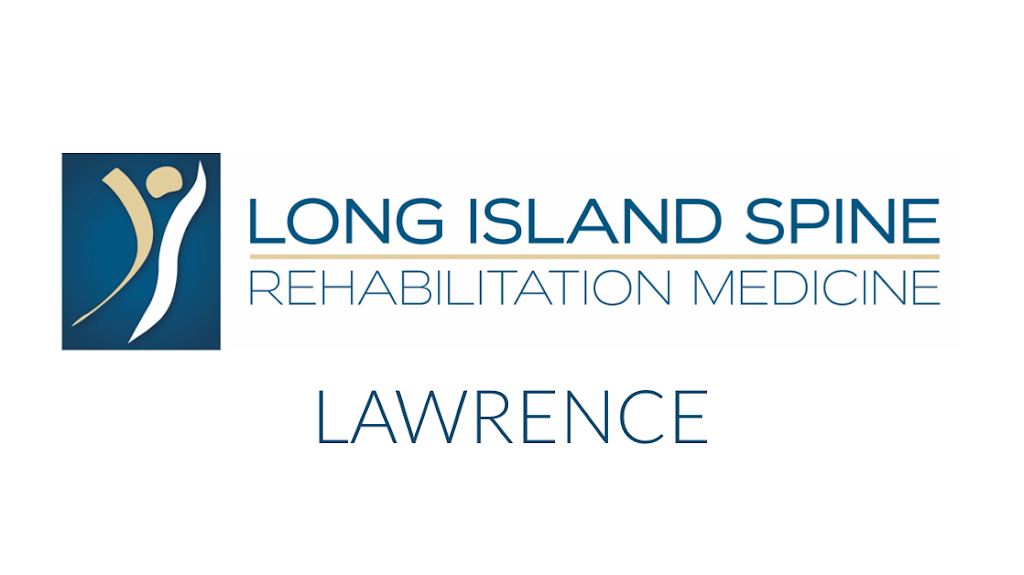 Long Island Spine Rehabilitation Medicine | 625 Rockaway Turnpike, Lawrence, NY 11559, USA | Phone: (516) 336-5227