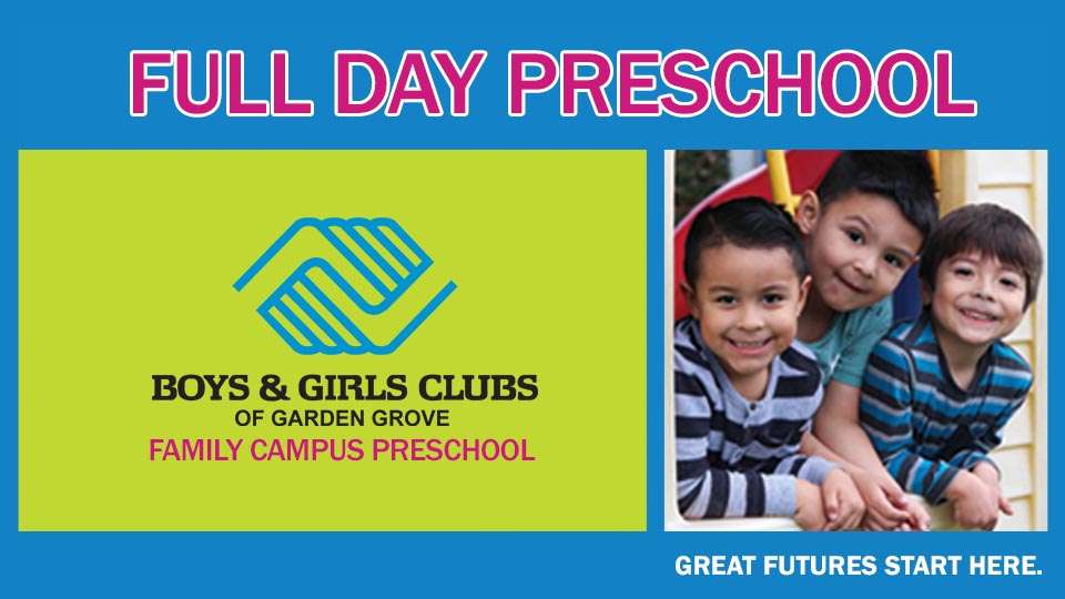 BGCGG - Family Campus Preschool | 10540 Chapman Ave, Garden Grove, CA 92840 | Phone: (714) 741-0970