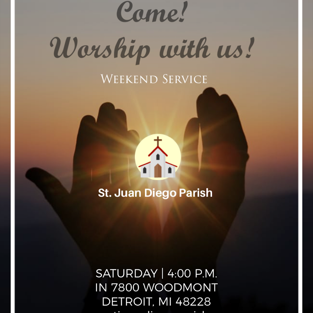 St. Juan Diego Parish Detroit Location 2 | 7800 Woodmont Ave, Detroit, MI 48228, USA | Phone: (313) 584-7460