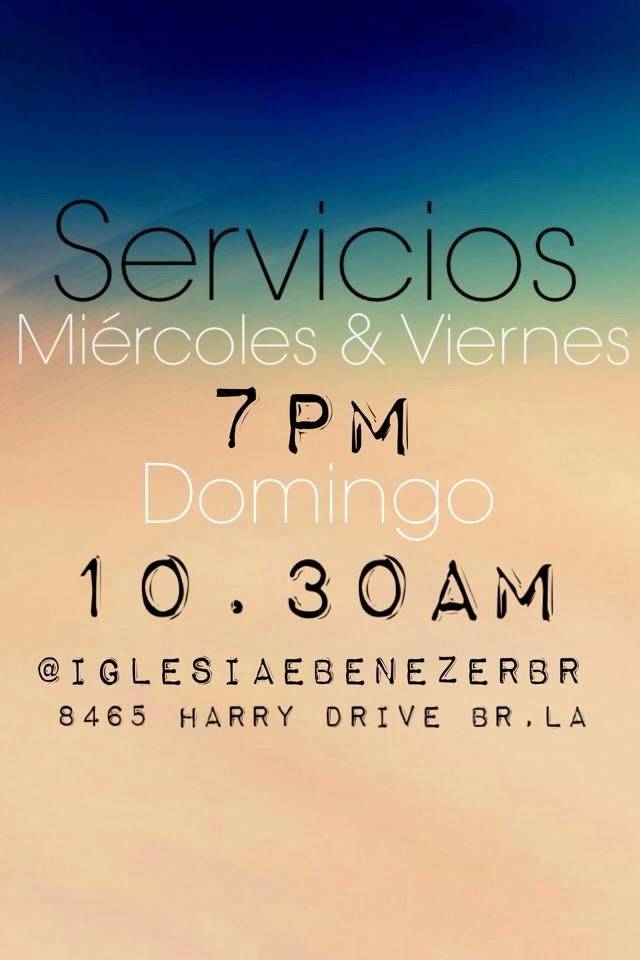 Iglesia Ebenezer | 8465 Harry Dr, Baton Rouge, LA 70815 | Phone: (225) 300-6336