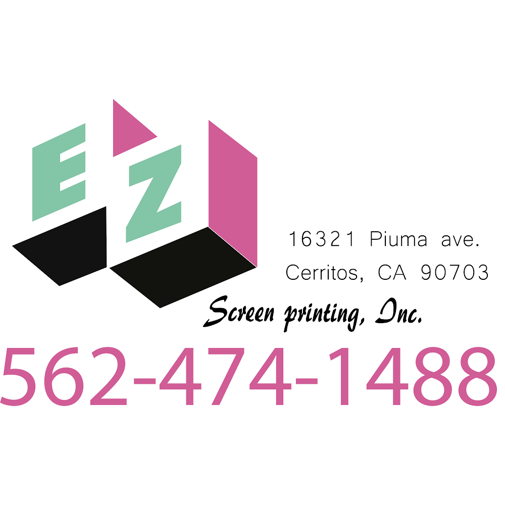 E Z Screen Printing | 16321 Piuma Ave, Cerritos, CA 90703, USA | Phone: (562) 474-1488