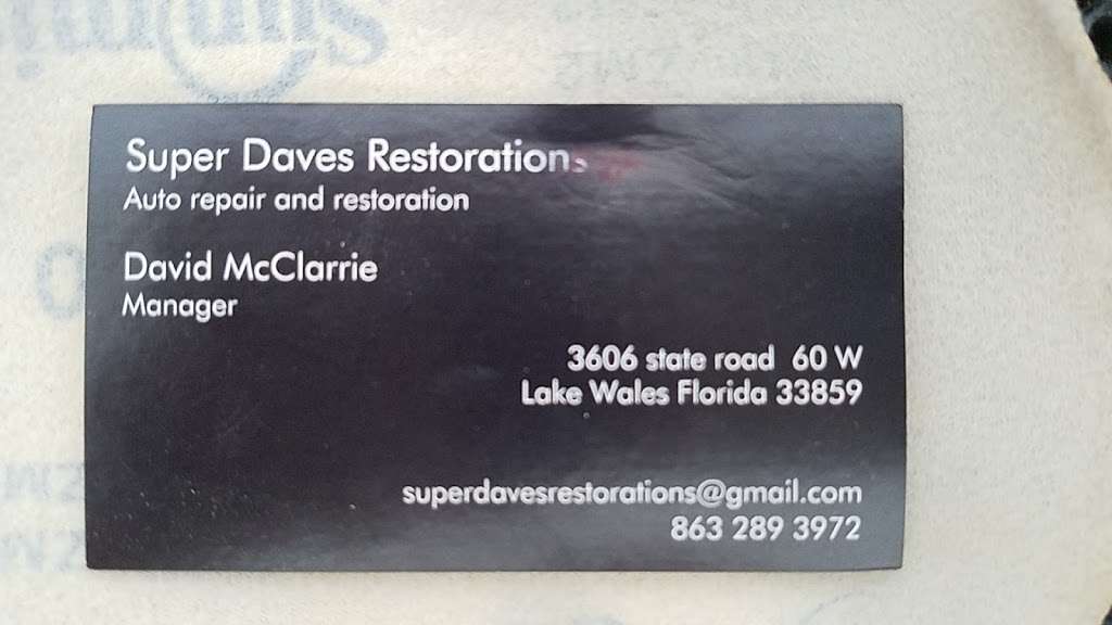 Super Daves Restorations, Llc. | 3606 FL-60, Lake Wales, FL 33859, USA | Phone: (863) 289-3972
