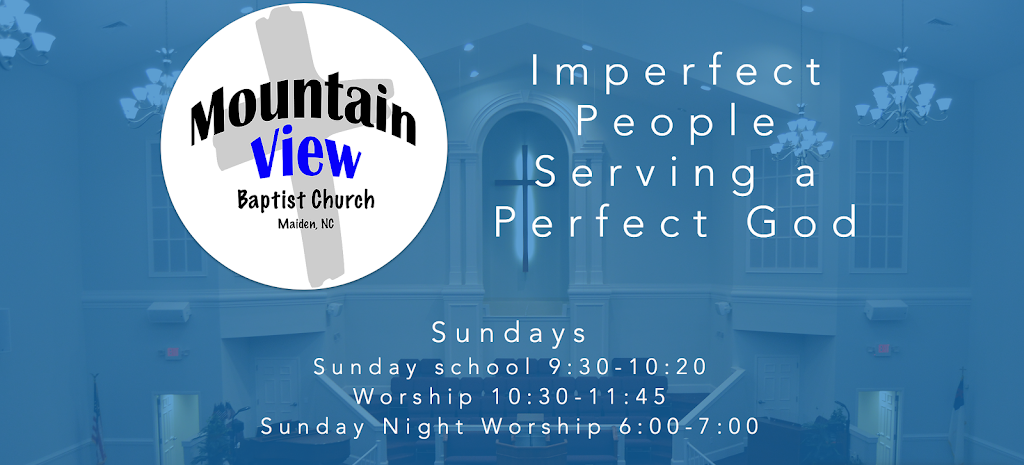 Mountain View Baptist Church | 5045 E Maiden Rd, Maiden, NC 28650, USA | Phone: (704) 483-5806