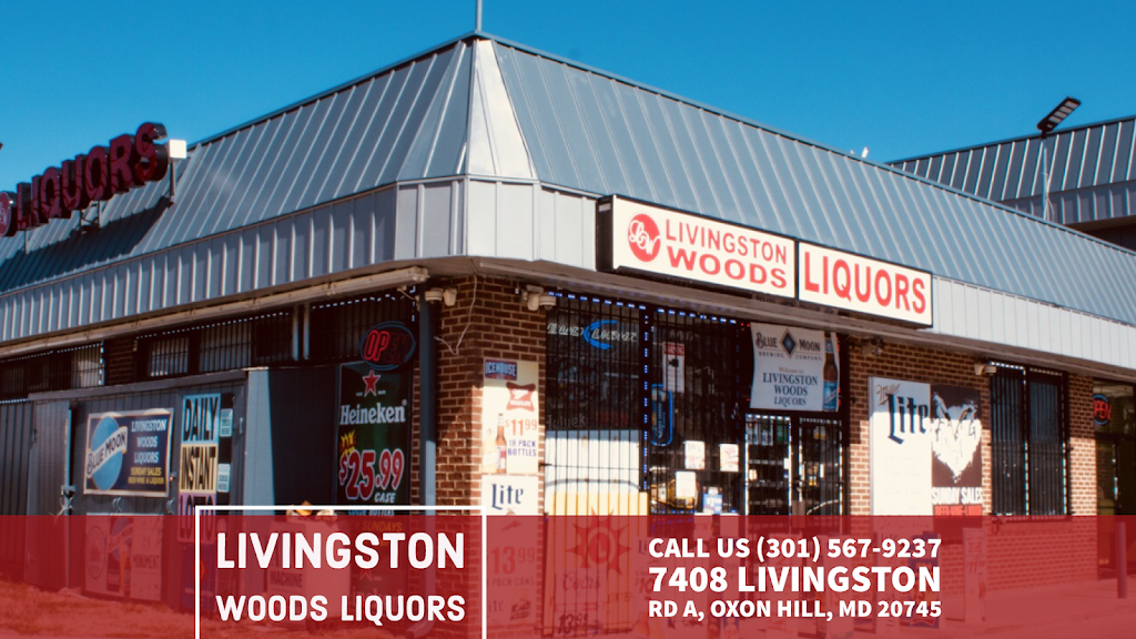 Livingston Woods Liquors | 7408 Livingston Rd A, Oxon Hill, MD 20745, USA | Phone: (301) 567-9237