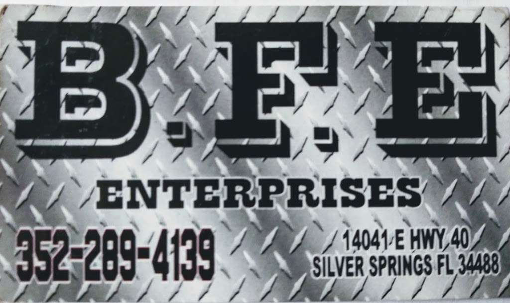 B.F.E. Enterprises | 14041 FL-40, Silver Springs, FL 34488, USA | Phone: (352) 289-4139