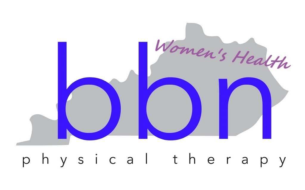 BBN Physical Therapy Womens Health | 162 Old Todds Rd #240, Lexington, KY 40509 | Phone: (859) 654-0119