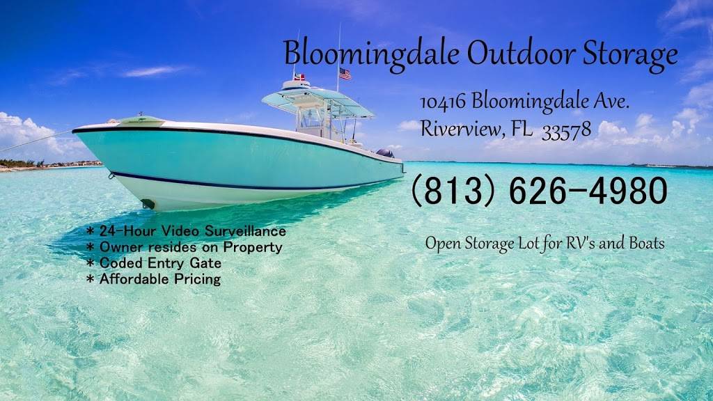 Bloomingdale Outdoor Storage | 10416 Bloomingdale Ave, Riverview, FL 33578, USA | Phone: (813) 626-4980