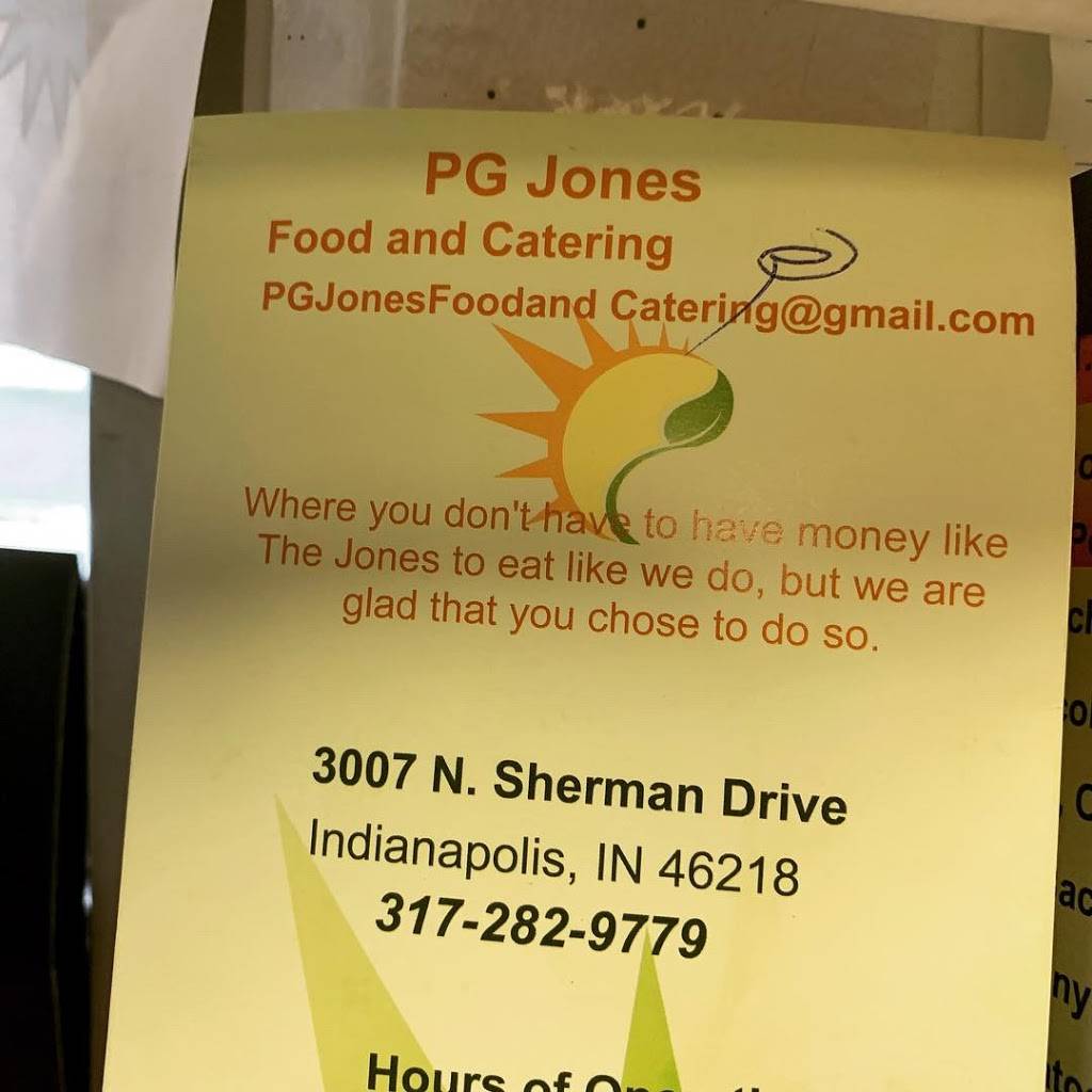 P.G. Jones’s Food & Catering | 3007 N Sherman Dr, Indianapolis, IN 46218, USA | Phone: (317) 282-9779