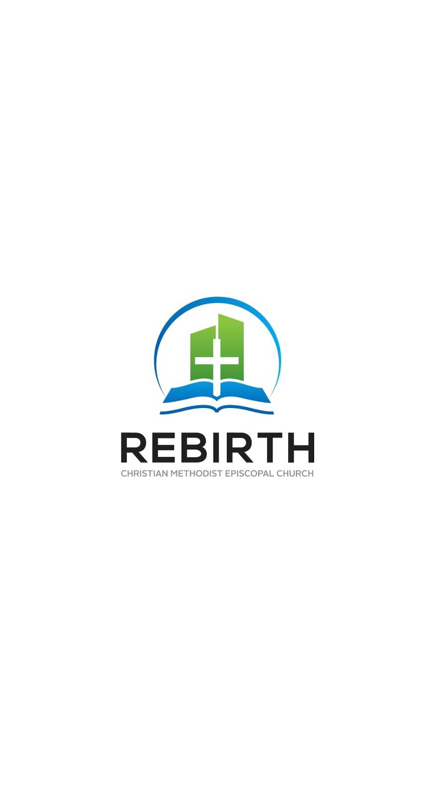 Rebirth CME Church STL | 1434 Clinton St, St. Louis, MO 63106 | Phone: (314) 621-9595