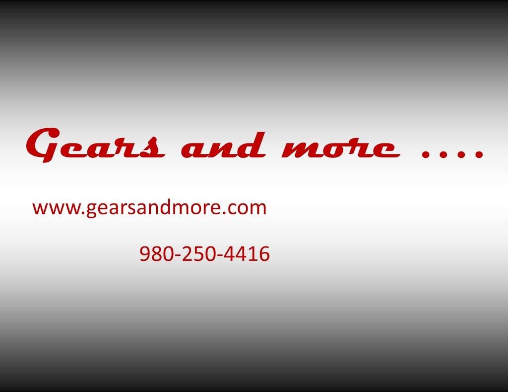 Gears and More | 13512 Willow Breeze Ln, Huntersville, NC 28078 | Phone: (980) 250-4416