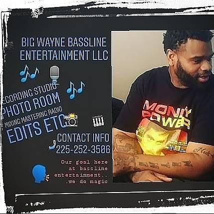 Big Wayne Bassline Entertainment LLC | 9108 S Choctaw Dr, Baton Rouge, LA 70815, USA | Phone: (225) 256-6118