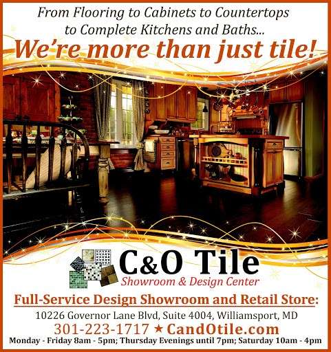 C & O Tile | 10226 Governor Lane Boulevard, Williamsport, MD 21795, USA | Phone: (301) 223-1717
