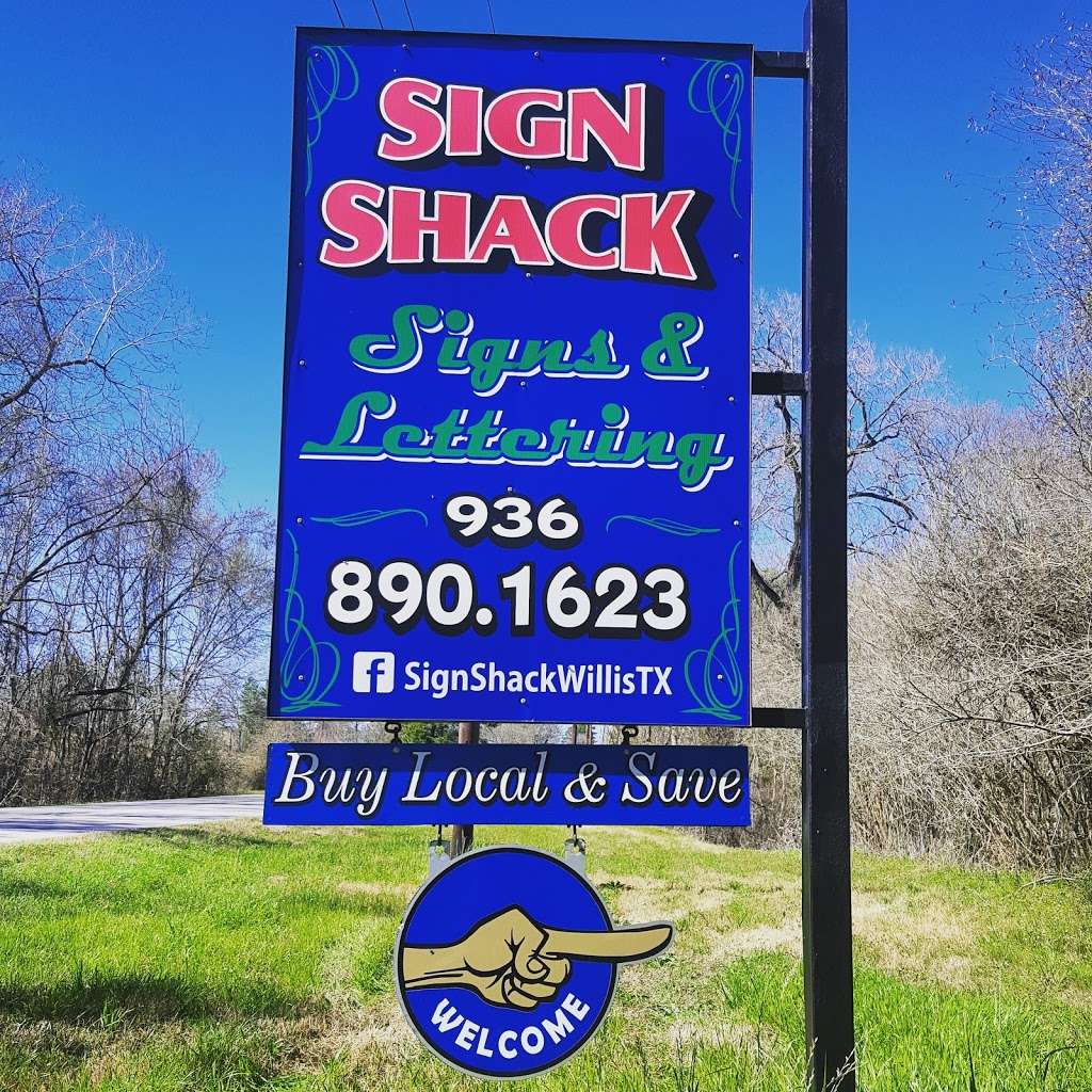 Sign Shack Sign Co | 10186 Calvary Rd, Willis, TX 77318, USA | Phone: (936) 890-1623