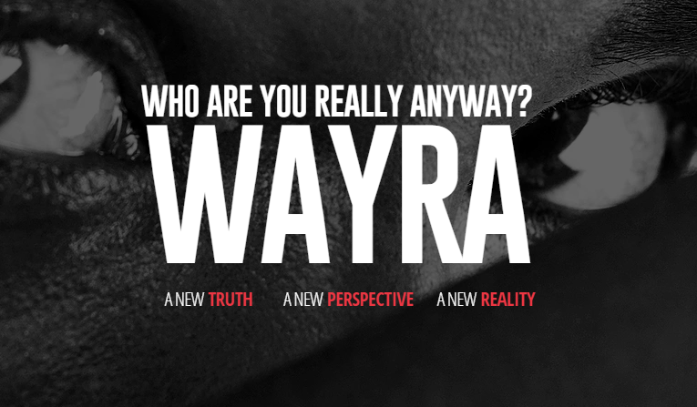 WAYRA (Who Are You Really Anyway?) | 2540 Prospect St unit g, Houston, TX 77004, USA | Phone: (903) 600-1931