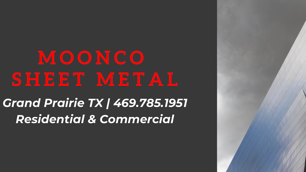 Moonco Sheet Metal | 2709 S Great SW Pkwy, Grand Prairie, TX 75051, USA | Phone: (214) 202-7274