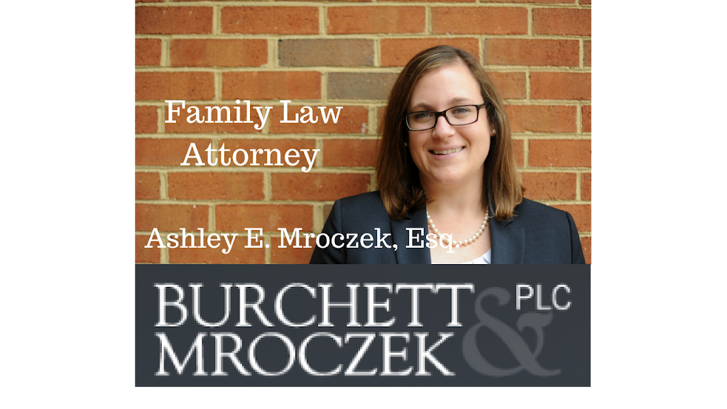 Burchett & Mroczek, PLC | 10712 Ballantraye Dr, Ste 310 | Fredericksburg, VA 22407 | Phone: (540) 710-1019