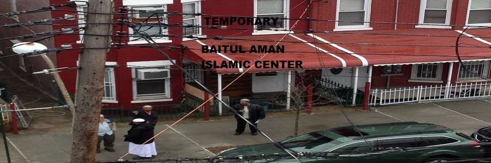 Baitul Aman Islamic Center Inc. | 2348 Newbold Ave, The Bronx, NY 10462, USA | Phone: (718) 904-8828