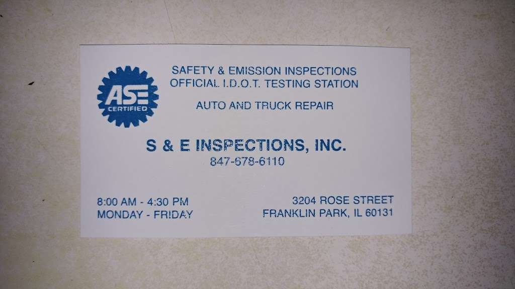 S & E Inspection, Inc. | 3204 Rose St, Franklin Park, IL 60131 | Phone: (847) 678-6110