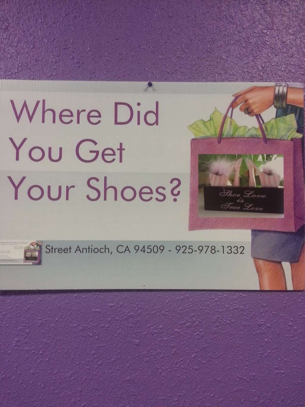 Where Did You Get Your Shoes? | 620 W 2nd St, Antioch, CA 94509, USA | Phone: (925) 978-1332