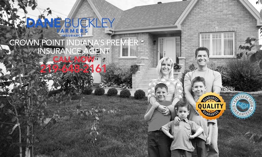 Farmers Insurance - Dane Buckley | 117 E 93rd Ave, Crown Point, IN 46307, USA | Phone: (219) 648-2161