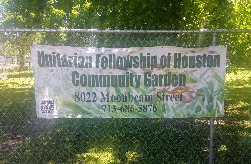 Unitarian Fellowship Of Houston - Garden On Moon Beam | 8022 Moon Beam St, Houston, TX 77088, USA
