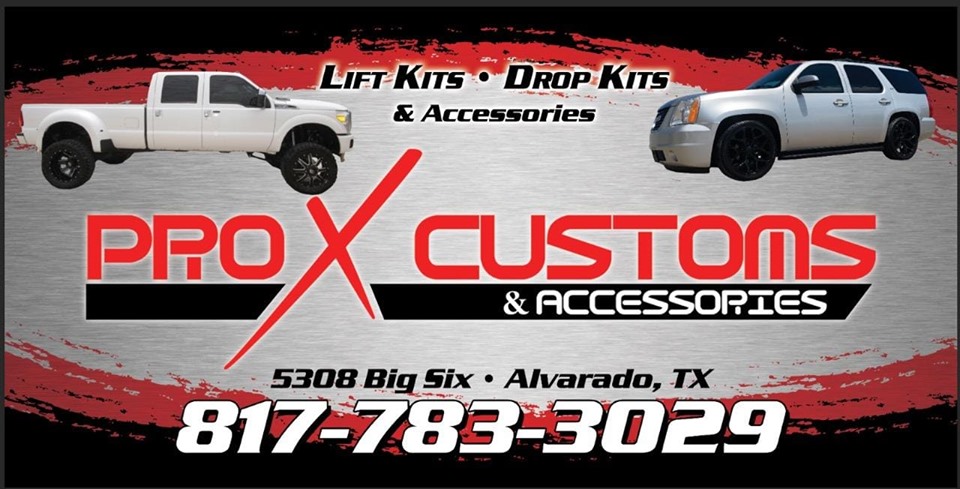 Pro X Customs, LLC | 5720 Valley St, Alvarado, TX 76009, USA | Phone: (817) 783-3029