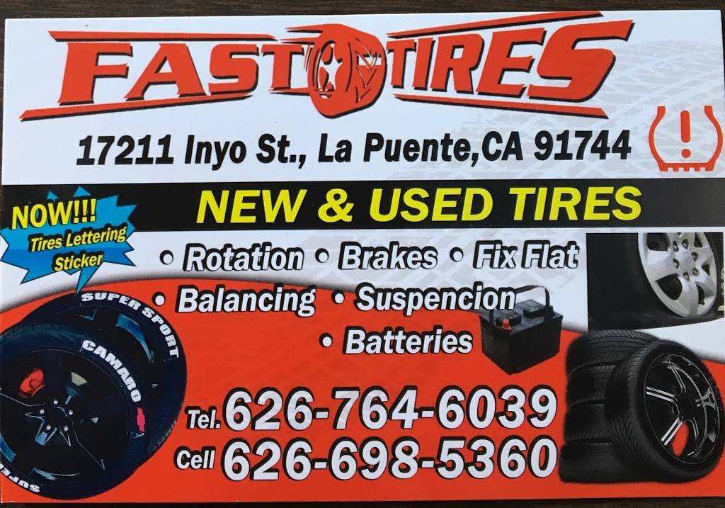 Fast Tires | 17211 Inyo St, La Puente, CA 91744, USA | Phone: (626) 698-5360