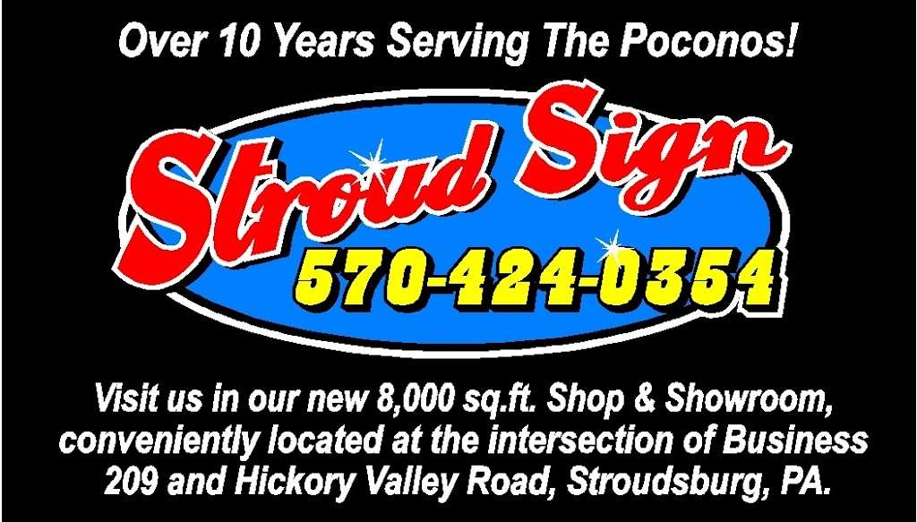 Stroud Sign Corp. | 901 Polk Valley Rd, Stroudsburg, PA 18360, USA | Phone: (570) 424-0354