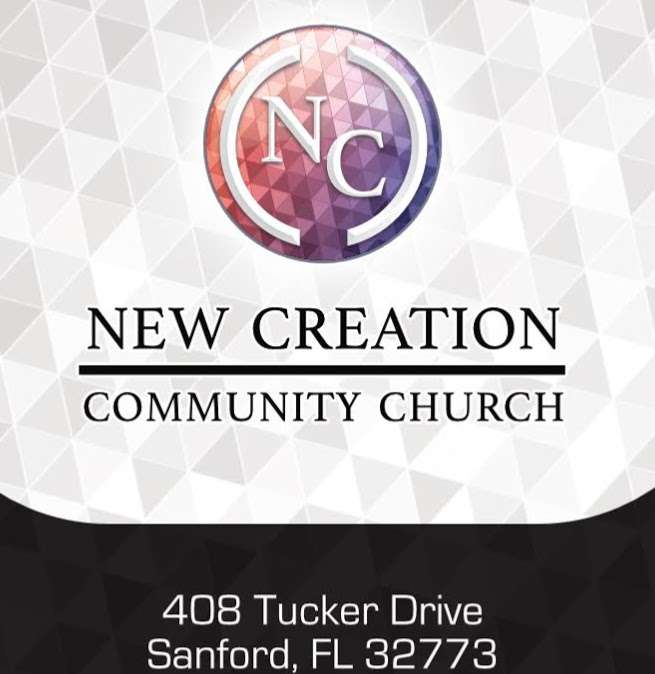 New Creation Assembly | 408 Tucker Dr, Sanford, FL 32773 | Phone: (407) 942-3347
