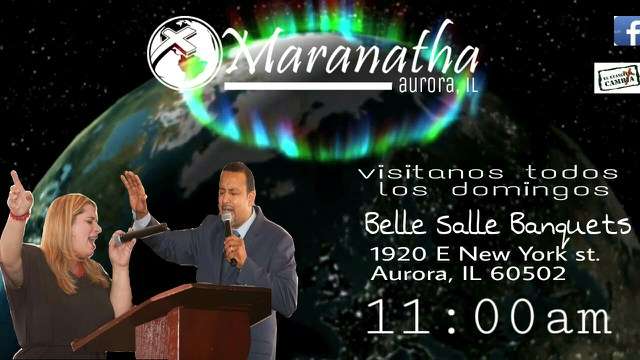 Iglesia Maranatha Aurora | 1920 E New York St, Aurora, IL 60502 | Phone: (630) 949-8884