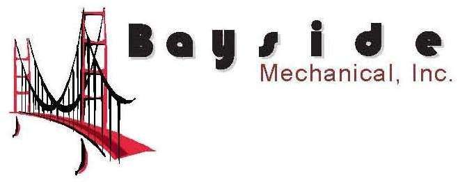 Bayside Mechanical Inc. | 333 N Amphlett Blvd, San Mateo, CA 94401, USA | Phone: (650) 578-9080