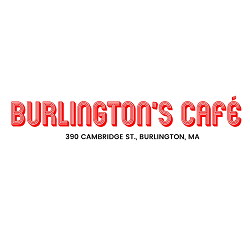 Burlingtons Cafe | 390 Cambridge St, Burlington, MA 01803, USA | Phone: (781) 273-4000
