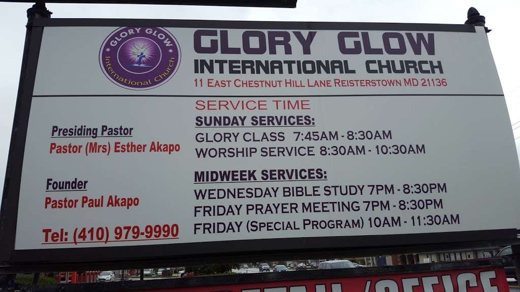 Glory Glow International Church | 11 E Chestnut Hill Ln, Reisterstown, MD 21136, USA | Phone: (443) 956-6996