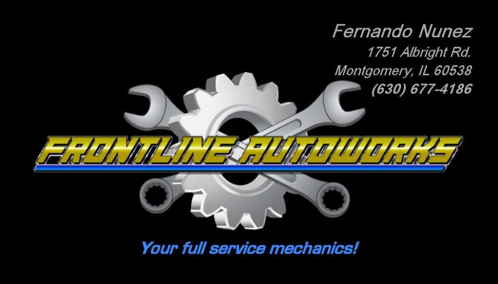 Frontline Autoworks | 1751 Albright Rd, Montgomery, IL 60538, USA | Phone: (630) 692-9704
