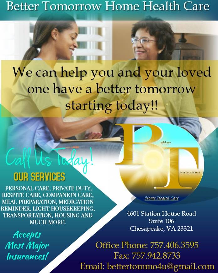 Better Tomorrow Home Health Care | 4601 Station House Rd #106, Chesapeake, VA 23321, USA | Phone: (757) 406-3595