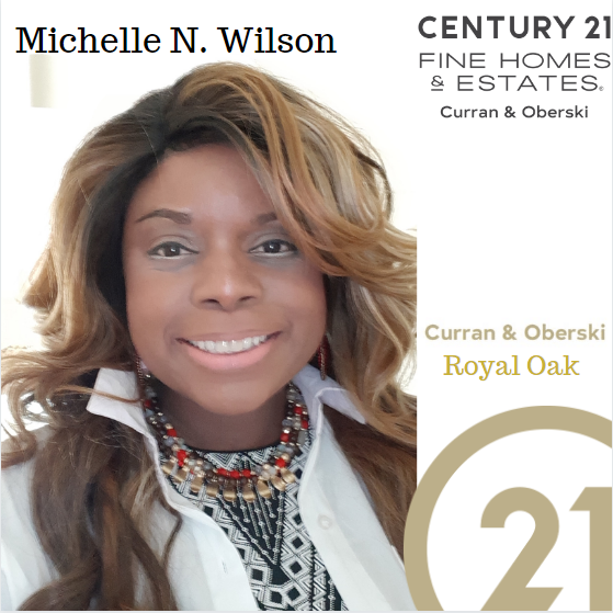 Michelle N. Wilson of Century 21 Fine Homes and Estates Curran & Oberski (A Predictive Analytics | 32121 Woodward Ave, Royal Oak, MI 48072, USA | Phone: (248) 773-1616