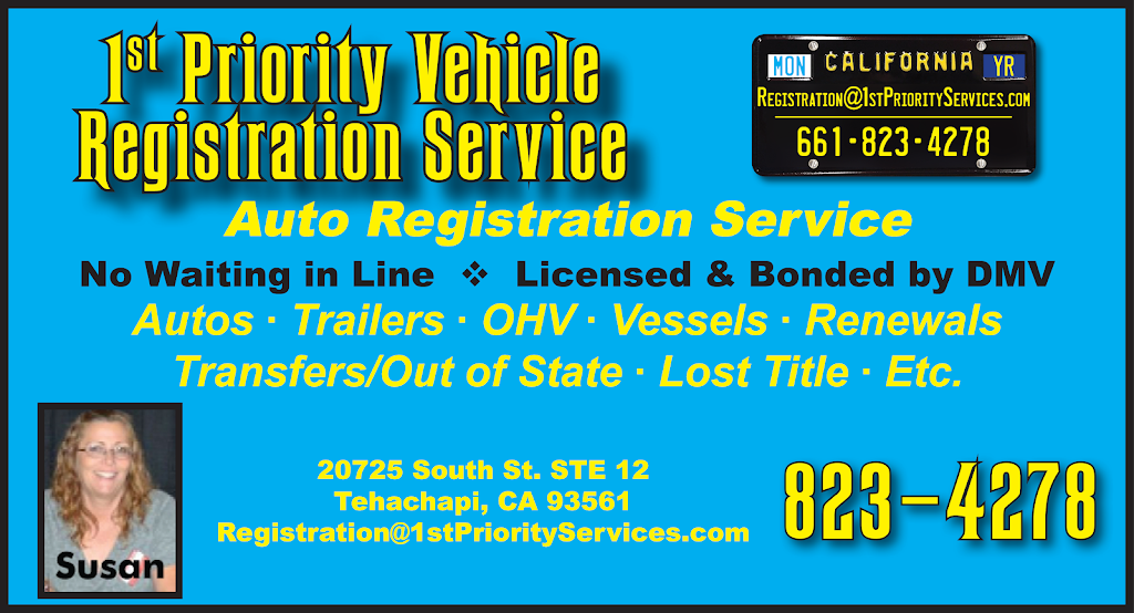 1st Priority Vehicle Registration | 20725 South St #12, Tehachapi, CA 93561, USA | Phone: (661) 823-4278