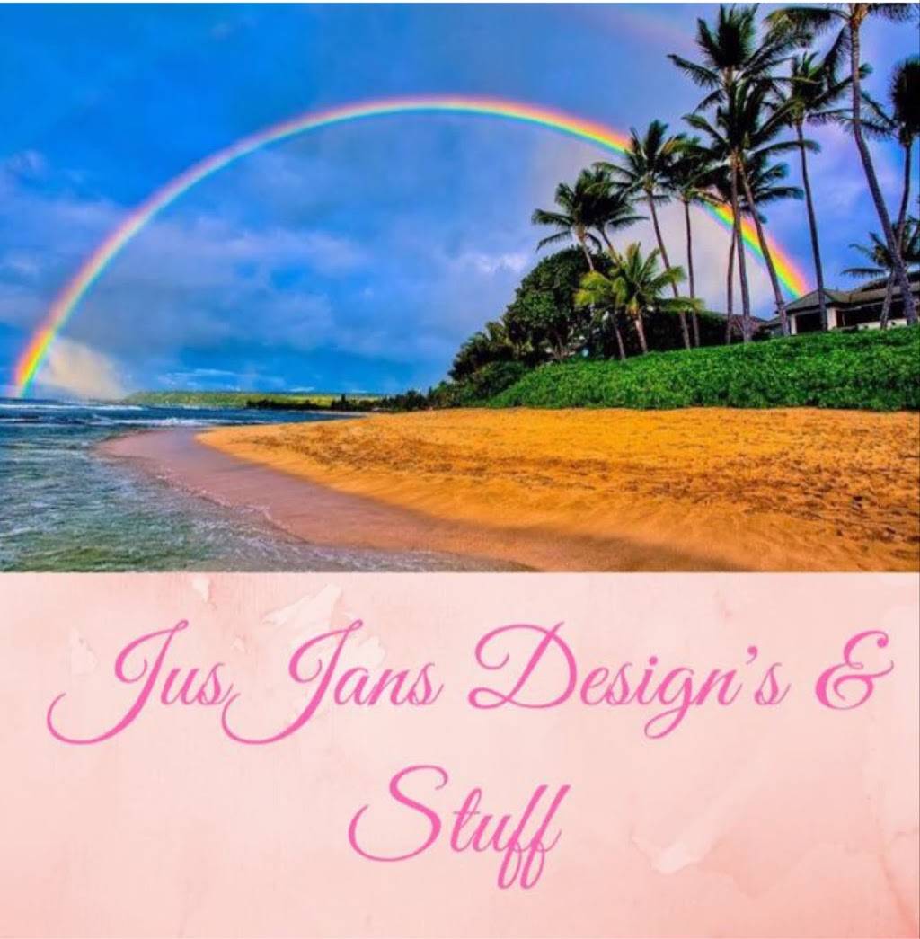 JusJan’s Designs & Stuff | 44-133 Mikiola Dr, Kaneohe, HI 96744, USA | Phone: (808) 381-7960