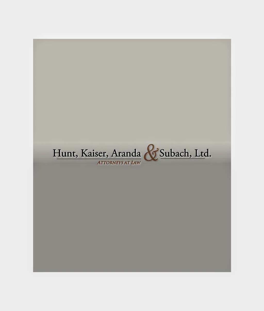 Hunt Kaiser Aranda & Subach, Ltd. | 1035 S York Rd, Bensenville, IL 60106 | Phone: (630) 860-7800