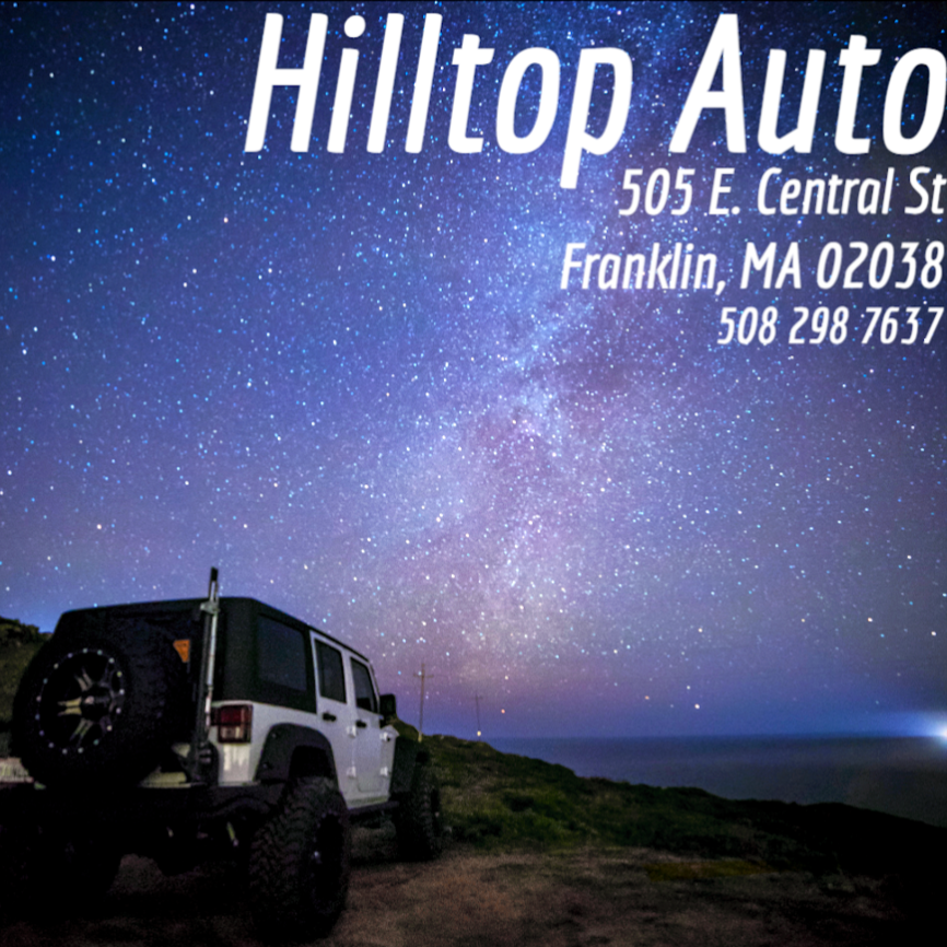 Hilltop Auto Repair | 505 East Central Street unit c, Franklin, MA 02038, USA | Phone: (508) 298-7637