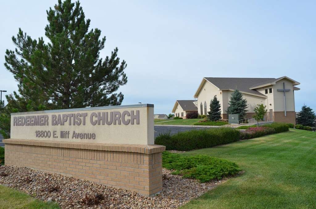 Redeemer Baptist Church | 18800 E Iliff Ave, Aurora, CO 80013, USA | Phone: (303) 369-0763