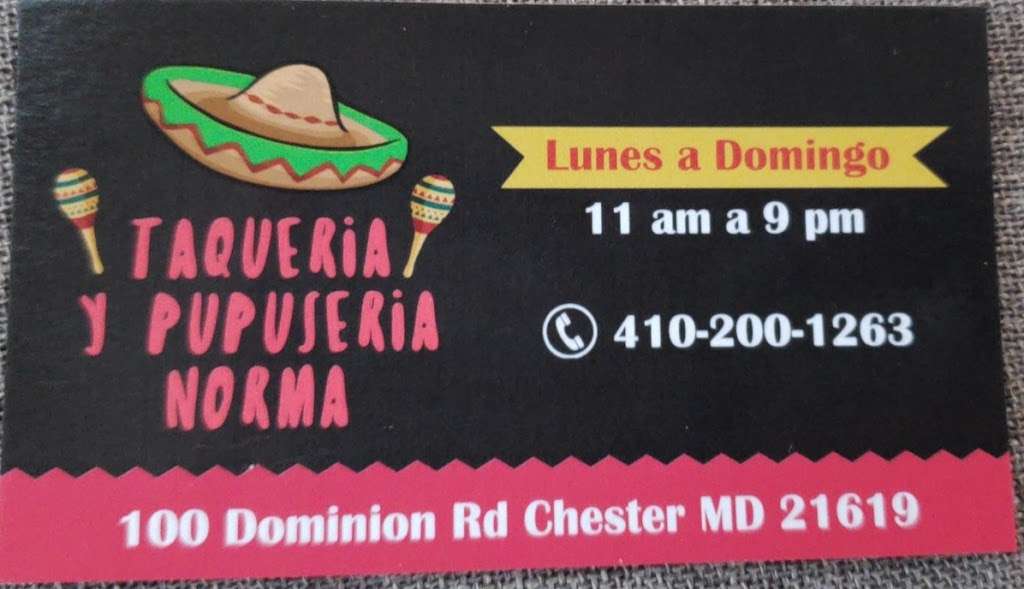 Taqueria y Pupuseria Norma | 100 Dominion Rd, Chester, MD 21619 | Phone: (410) 200-1263