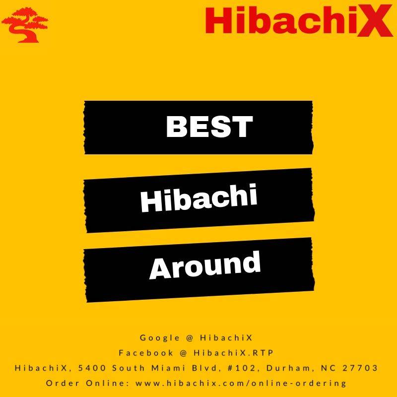 HibachiX | 5400 S Miami Blvd #102, Durham, NC 27703, USA | Phone: (919) 246-6689