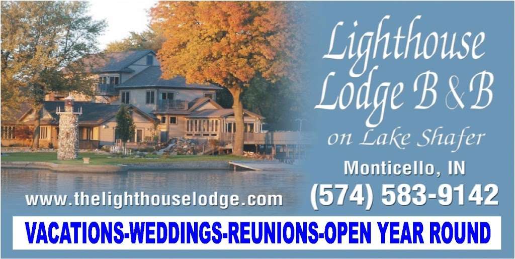 TheLighthouse Lodge B&B on Lake Shafer | 4866 N Boxman Pl, Monticello, IN 47960, USA | Phone: (574) 583-9142